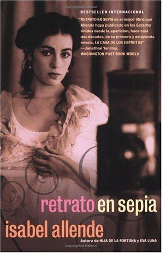 Isabel Allende: Retrato en sepia (Spanish language, Rayo)