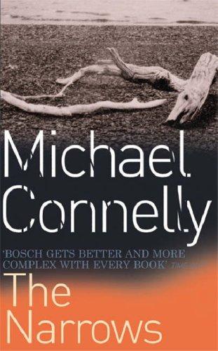 Michael Connelly: The Narrows (Paperback, Orion mass market paperback, Orion Publishing Group, Limited)