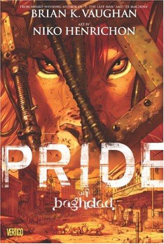 Brian K. Vaughan: Pride of Baghdad (Paperback, Vertigo)