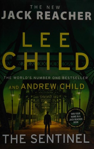 Lee Child, Andrew Child, Andrew Grant: The sentinel (2020, Bantam Press)