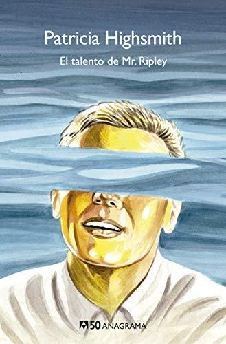 Patricia Highsmith: El talento de Mr. Ripley (Spanish language, 2019, Editorial Anagrama)