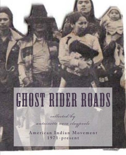 Antoinette Nora Claypoole: Ghost Rider Roads