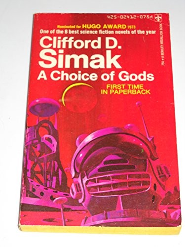 Clifford D. Simak: A Choice Of Gods (Berkley Books)