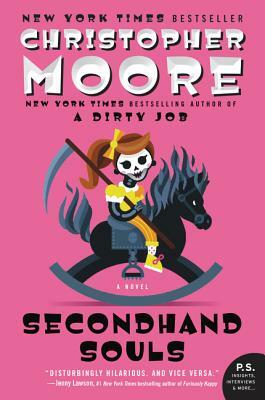 Christopher Moore: Secondhand Souls: A Novel (2016, William Morrow Paperbacks)