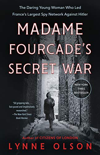 Lynne Olson: Madame Fourcade's Secret War (Paperback, Random House Trade Paperbacks)