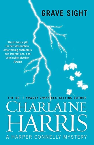 Charlaine Harris: Grave Sight. Charlaine Harris (Paperback, Gollancz)