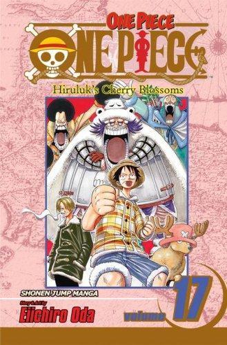Eiichiro Oda: One Piece, Vol. 17: Hiruluk's Cherry Blossoms (2008)