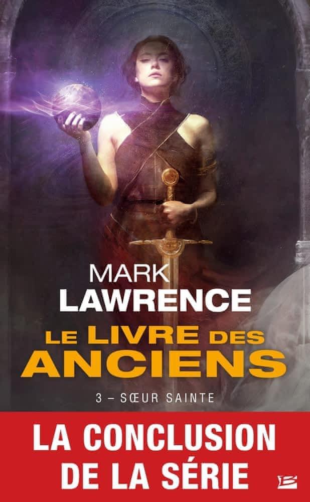 Mark Lawrence: Sœur Sainte (French language, Bragelonne)