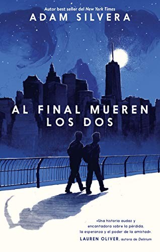 Adam Silvera, Silvera Adam: Al final mueren los dos (Paperback, 2014, Puck)