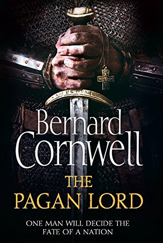 Bernard Cornwell: The Pagan Lord (Hardcover, HarperCollins)