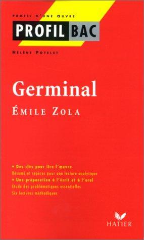 Émile Zola: "Germinal", Émile Zola (French language, 1999)