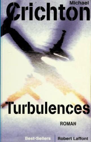 Michael Crichton: Turbulences (French language, 1997)