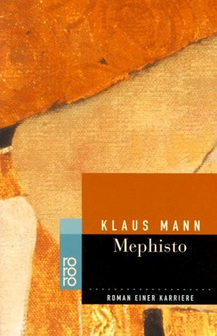 Klaus Mann: Mephisto (German language, 1998, Rowohlt Taschenbuch Verlag)