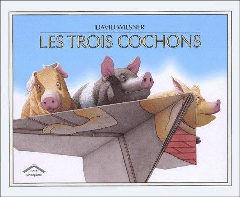 David Wiesner: Les Trois Cochons (2001, Circonflexe)