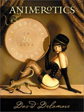 David Delamare: Animerotics (Paperback, Collectors Press)