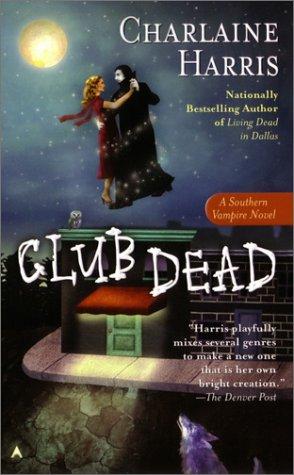 Charlaine Harris: Club dead (2003, Ace Books)