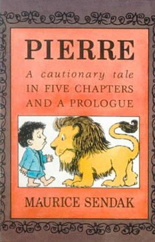 Maurice Sendak: Pierre (1999, Tandem Library)