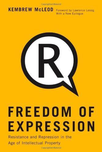 Kembrew Mcleod: Freedom of Expression: Resistance and Repression in the Age of Intellectual Property (2007)