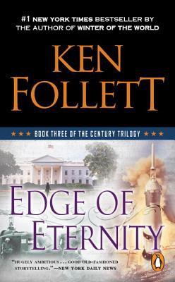 Ken Follett: Edge of Eternity (Paperback, 2015, New American Library, Penguin Books)