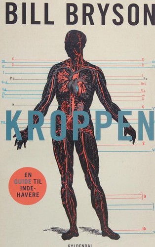 Bill Bryson: Kroppen (Danish language, 2019, Gyldendal)