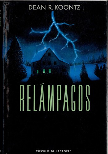 Dean Koontz: Relámpagos (Hardcover, 1990, Círculo de Lectores, S.A.)