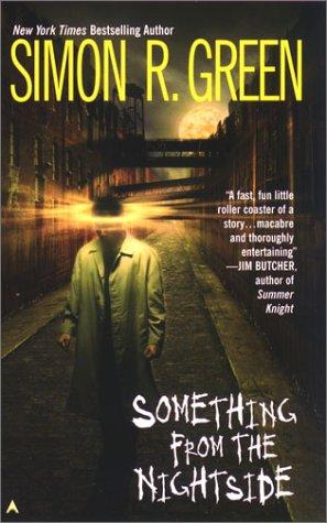 Simon R. Green: Something from the Nightside (Paperback, 2003, Ace Books)
