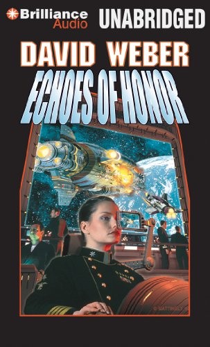 David Weber: Echoes of Honor (AudiobookFormat, Brilliance Audio)