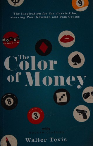 Walter Tevis: Color of Money (2015, Orion Publishing Group, Limited)