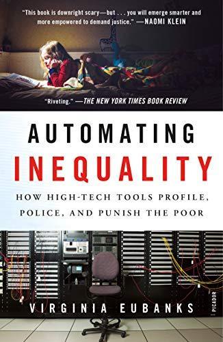 Virginia Eubanks: Automating Inequality