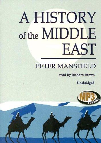 Peter Mansfield: A History of the Middle East (AudiobookFormat, 2007, Blackstone Audiobooks)