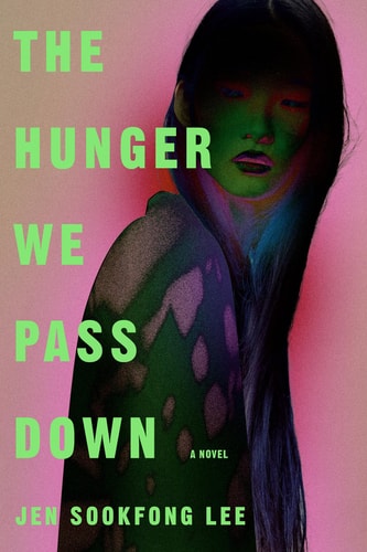 Jen Sookfong Lee: The Hunger We Pass Down (2025, Kensington Publishing Corporation)