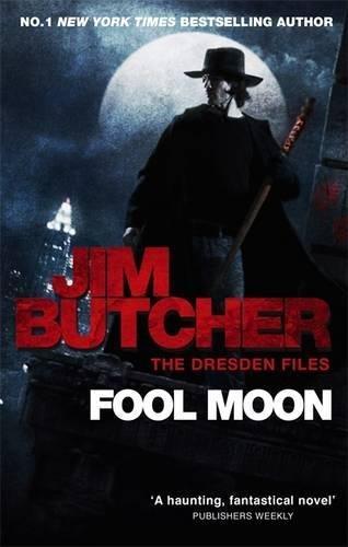 Jim Butcher, Jim Butcher: Fool Moon (2010, Little, Brown Book Group Limited)