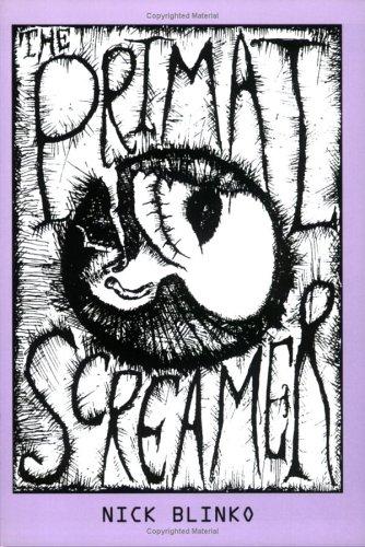 Nick Blinko: The Primal Screamer (Paperback, Spare Change)