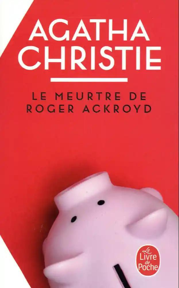 Agatha Christie: Le Meurtre de Roger Ackroyd (French language, 2021, Le Livre de poche)