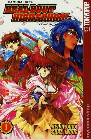 Sora Inoue, Reiji Saiga: Samurai Girl Real Bout High School, Vol. 01 (Paperback, 2002, Tokyopop)