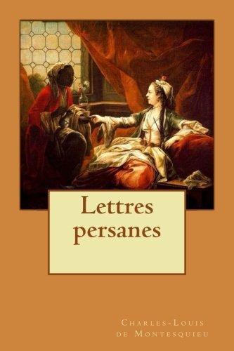 Montesquieu, John Davidson, Carlos Cantueso: Lettres persanes (2017)