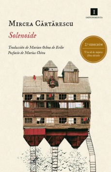 Mircea Cărtărescu, Mircea Cărtărescu: Solenoide - 2. edición (2018, Impedimenta)