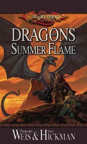 Margaret Weis: Dragonlance Chronicles (Vol. 4): Dragons of Summer Flame (1995, TSR, Distributed by Random House)