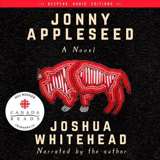Joshua Whitehead: Jonny Appleseed (2019)