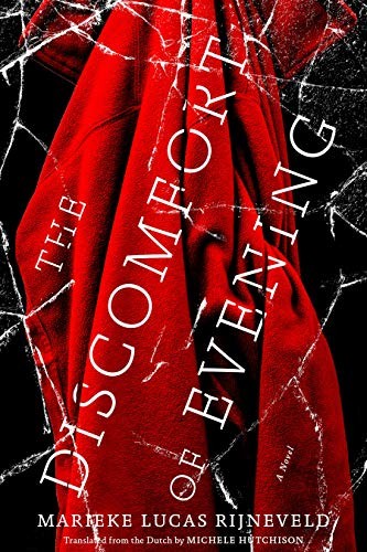 Marieke Lucas Rijneveld: The Discomfort of Evening (Paperback, 2020, Graywolf Press)