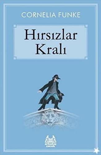 Cornelia Funke: Hirsizlar Krali (Paperback, Arkadas Yayinlari)