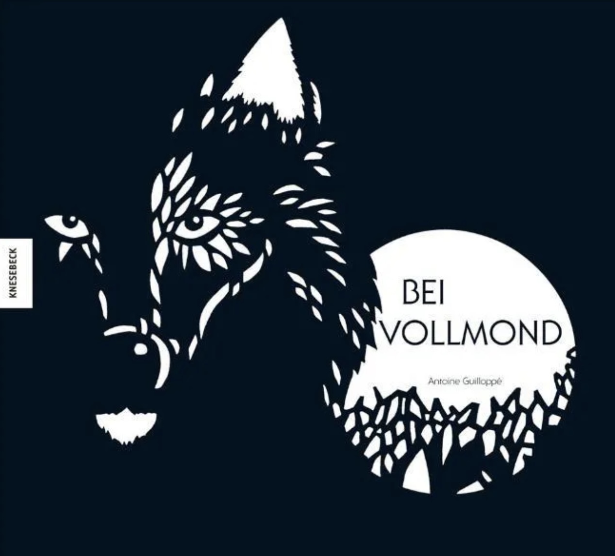 Antoine Guilloppé, Ana María Montfort: Bei Vollmond (Hardcover, Deutsch language, 2012, Knesebeck)