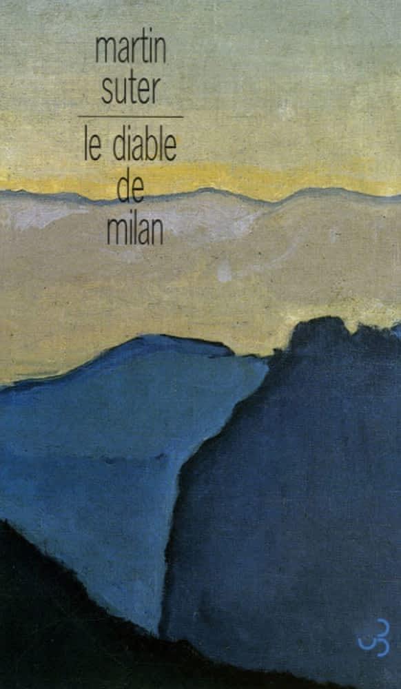 Martin Suter: Le diable de Milan (French language, 2006)