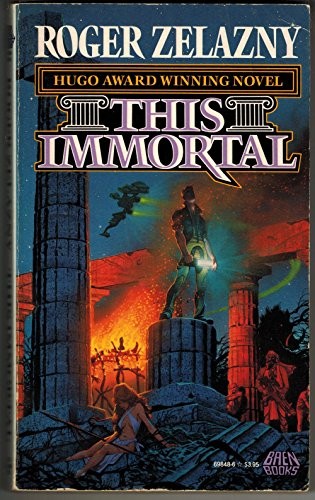 Roger Zelazny: This Immortal (Paperback, 1989, Baen, Baen Publishing)