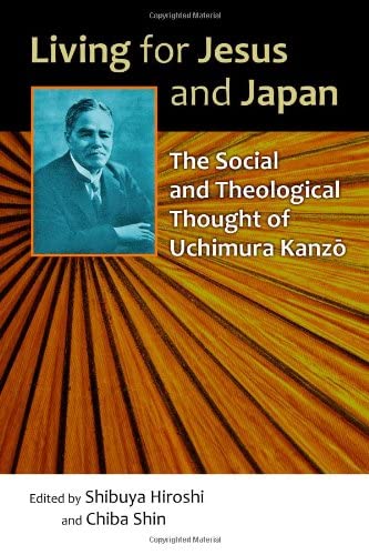 Hiroshi Shibuya: Living for Jesus and Japan (2013, William B. Eerdmans Publishing Company)