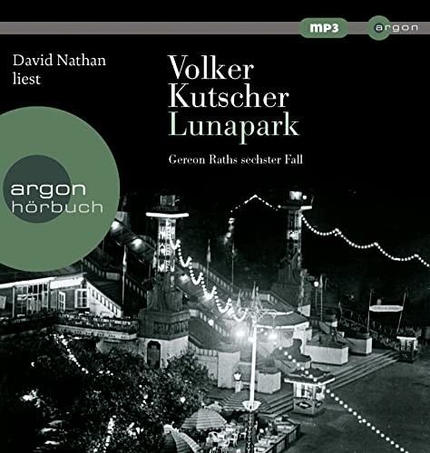 Volker Kutscher: Lunapark (AudiobookFormat, Argon Verlag GmbH)