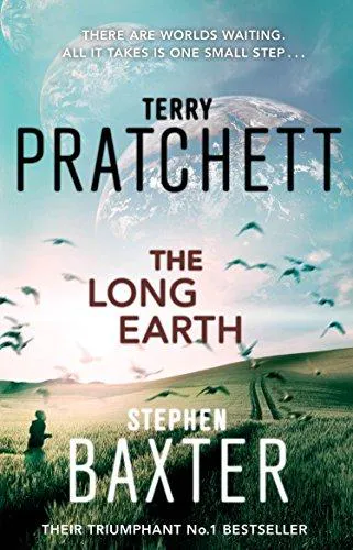 Stephen Baxter, Terry Pratchett, Michael Fenton Stevens, Gabriel Dols Gallardo;: The Long Earth (2013, Corgi Books)