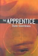 Tess Gerritsen: The apprentice (2002, Wheeler Pub., Chivers Press)