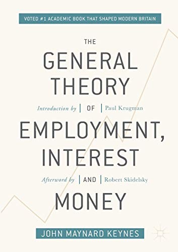 John Maynard Keynes: The General Theory of Employment, Interest, and Money (Paperback, 2018, Palgrave Macmillan)