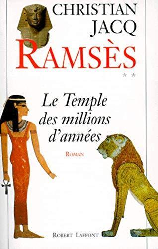 Christian Jacq: Le temple des millions d'années (French language, 1996)